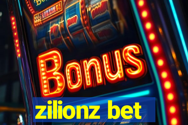 zilionz bet